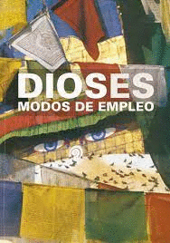 DIOS(ES) : MODOS DE EMPLEO