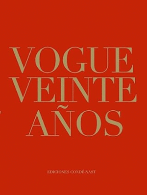 VOGUE, VEINTE AÑOS (TAPA DURA)
