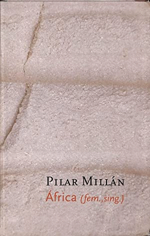 PILAR MILLÁN, ÁFRICA (FEM., SING.)