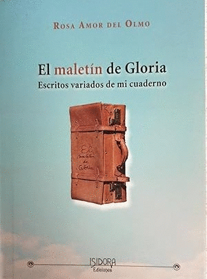 EL MALETÍN DE GLORIA