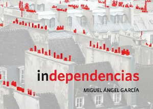 INDEPENDENCIAS (TAPA DURA)