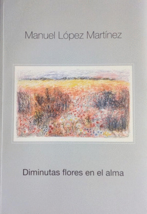 DIMINUTAS FLORES EN EL ALMA