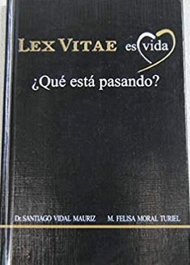 LEX VITAE ES VIDA