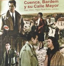 CUENCA, BARDEM Y SU CALLE MAYOR