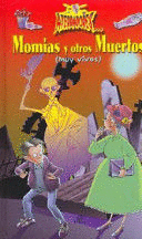 MOMIAS Y OTROS MUERTOS (MUY VIVOS)