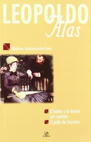EL SEÑOR Y LO DEMÁS SON CUENTOS / EL GALLO DE SÓCRATES
