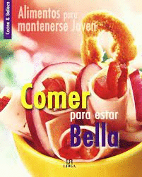 COMER PARA ESTAR BELLA