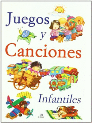 JUEGOS Y CANCIONES INFANTILES