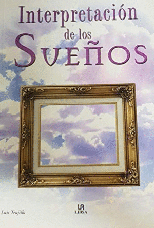 INTERPRETACIÓN DE LOS SUEÑOS