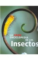 LA GRAN ENCICLOPEDIA DE LOS INSECTOS (TAPA DURA)