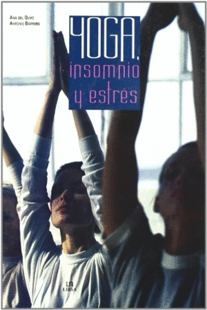 YOGA, INSOMNIO Y ESTRÉS (TAPA DURA)
