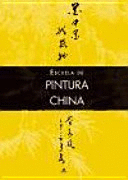 ESCUELA DE PINTURA CHINA (TAPA DURA)