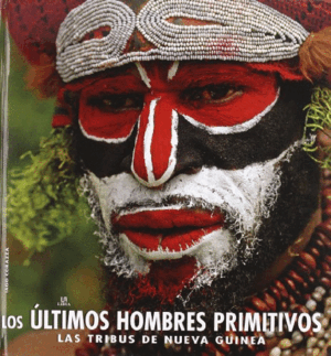 LOS ÚLTIMOS HOMBRES PRIMITIVOS (TAPA DURA)(NUEVO PRECINTADO)