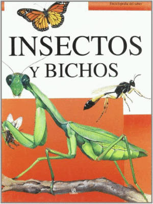 INSECTOS Y BICHOS (TAPA DURA)