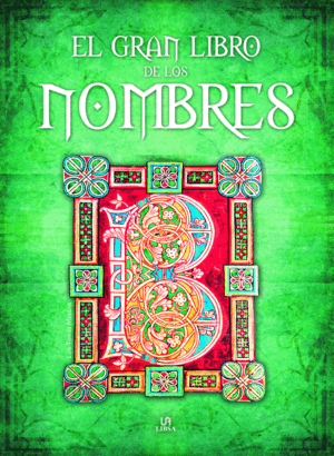 EL GRAN LIBRO DE LOS NOMBRES (TAPA DURA)