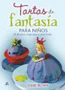 TARTAS DE FANTASÍA PARA NIÑOS (TAPA DURA)