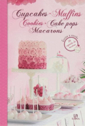 CUPCAKES, MUFFINS, COOKIES, CAKE POPS, MACARONS (TAPA DURA)