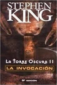 LA TORRE OSCURA II. LA INVOCACIÓN