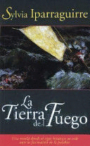 LA TIERRA DEL FUEGO (BORDES ROZADOS)