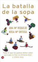 LA BATALLA DE LA SOPA