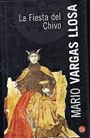 LA FIESTA DEL CHIVO (TAPA DURA)