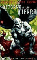 RETORNO A LA TIERRA (PEQUEÑO ROTO EN TRASERA)