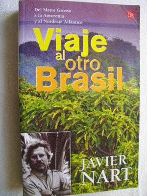 VIAJE AL OTRO BRASIL )PEQUEÑA MARCA PICO INFERIOR IZQUIERDO TRASERA)