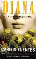 DIANA, O, LA CAZADORA SOLITARIA