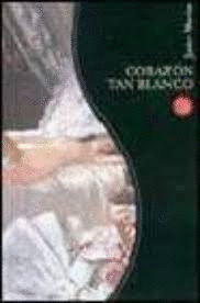 CORAZÓN TAN BLANCO (TAPA DURA)