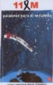 11-M, PALABRAS PARA EL RECUERDO