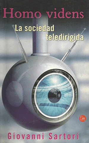 HOMO VIDENS. LA SOCIEDAD TELEDIRIGIDA