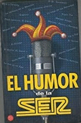 EL HUMOR DE LA SER