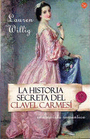 LA HISTORIA SECRETA DEL CLAVEL CARMESI