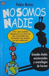 NO SOMOS NADIE