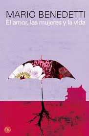 EL AMOR, LAS MUJERSE Y LA VIDA