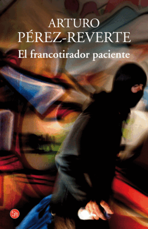 EL FRANCOTIRADOR PACIENTE (TAPA DURA)