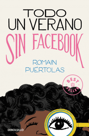 TODO UN VERANO SIN FACEBOOK