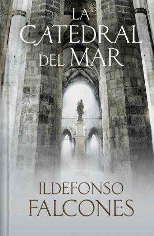 LA CATEDRAL DEL MAR (EDICIÓN LIMITADA / TAPA DURA)