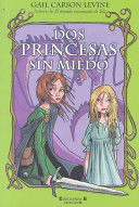 DOS PRINCESAS SIN MIEDO