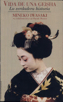 VIDA DE UNA GEISHA: LA VERDADERA HISTORIA