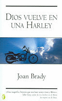 DIOS VUELVE EN UNA HARLEY