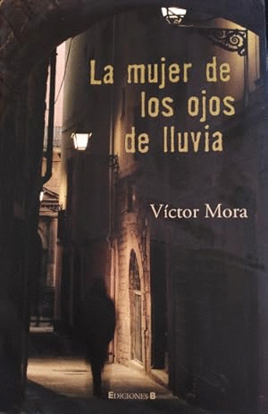 LA MUJER DE LOS OJOS DE LLUVIA (BORDES ALGO ROZADOS)