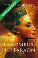 LA SOMBRA DEL FARAÓN (TAPA DURA)