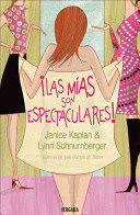 ¡LAS MÍAS SON ESPECTACULARES!