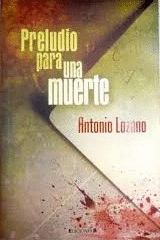 PRELUDIO PARA UNA MUERTE