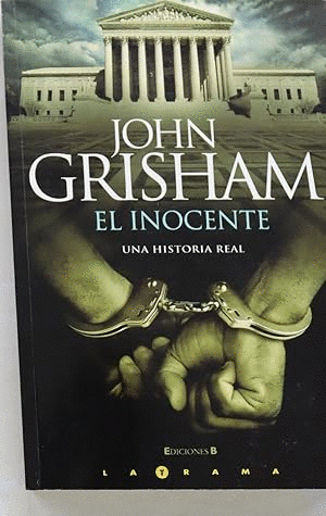 EL HOMBRE INOCENTE. UNA HISTORIA REAL