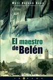 EL MAESTRO DE BELÉN