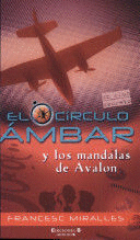 EL CIRCULO ÁMBAR Y LOS MANDALAS DE AVALON