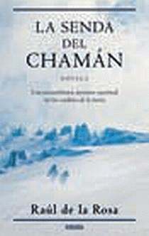 LA SENDA DEL CHAMAN (TAPA DURA)