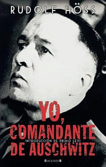 YO, COMANDANTE DE AUSCHWITZ (TAPA DURA)